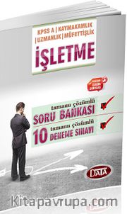 KPSS A İşletme <br /> Tamamı Çözümlü Soru Bankası - Tamamı Çözümlü 10 Deneme Sınavı