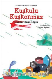 Kuşkulu Kuşkonmaz 