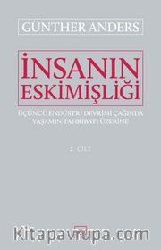 İnsanın Eskimişliği Cilt:2 