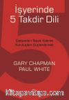 İşyerinde 5 Takdir Dili