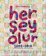 Her Şey Olur <br /> 2008-2018 Yayımlanmış Karikatürlerden Bir Seçki