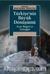 Türkiye'nin Büyük Dönüşümü & Ayşe Buğra’ya Armağan