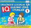 Okulöncesi Çocuklar İçin IQ Geliştirici Zeka Oyunları (4-6 Yaş) 1