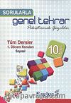 10. Sınıf Sorularla Genel Tekrar Tüm Dersler 1. Dönem Konuları Sayısal