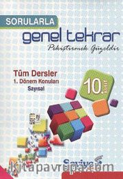 10. Sınıf Sorularla Genel Tekrar Tüm Dersler 1. Dönem Konuları Sayısal
