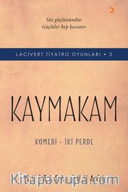Kaymakam / Lacivert Tiyatro Oyunları 3