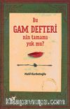 Bu Gam Defteri'nin tamamı yok mu?