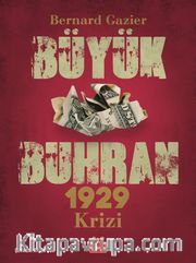 Büyük Buhran <br /> 1929 Krizi
