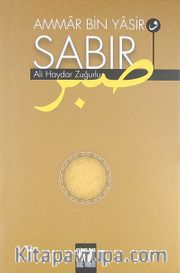 Ammar Bin Yasir ve Sabır