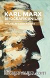 Karl Marx Biyografik Anılar