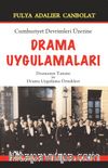 Cumhuriyet Devrimleri Üzerine Drama Uygulamaları