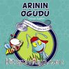 Arının Öğüdü & Çalışmak-Kanaat