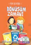 Can ile Rüya / Dönüşüm Zamanı