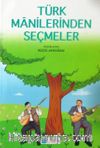 Türk Manilerinden Seçmeler