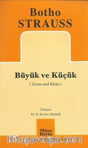 Büyük ve Küçük (Gross und Klein)