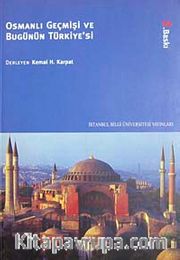 Osmanlı Geçmişi ve Bugünün Türkiye'si
