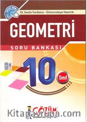 10. Sınıfa Yardımcı - Üniversiteye Hazırlık / Geometri Soru Bankası