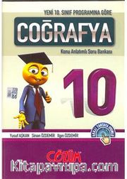 10. Sınıf Programına Göre / Coğrafya Konu Anlatımlı Soru Bankası