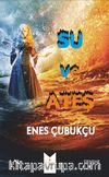 Su ve Ateş
