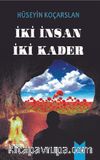 İki Kader İki İnsan