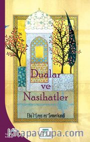 Dualar ve Nasihatler