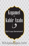 Kıyamet ve Kabir Azabı