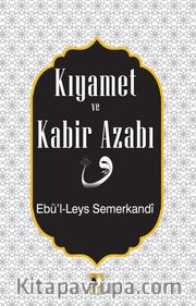 Kıyamet ve Kabir Azabı