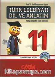 11. Sınıf Programına Uygun / Türk Edebiyatı Dil ve Anlatım Konu Anlatımlı Soru Bankası
