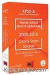 KPSS A Grubu Hukuk-İktisat-Maliye-Muhasebe 2008-2018 Çıkmış Sınav Soruları