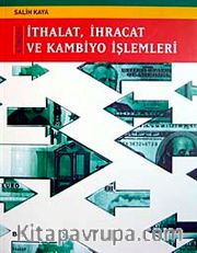 İthalat İhracat ve Kambiyo İşlemleri