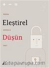 Eleştirel Düşün & Öğren, Sorgula, Üret