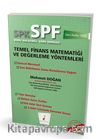SPK - SPF Temel Finans Matematiği ve Değerleme Yöntemleri Konu Anlatımlı Soru Bankası 1009