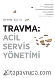 Travma: Acil Servis Yönetimi