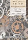 Yeditepe'de Felsefe - Felsefede Yöntem & Philosophy at Yeditepe - Method İn Philosophy