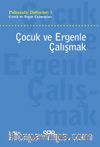 Çocuk ve Ergenle Çalışmak / Psikanaliz Defterleri 1 Çocuk ve Ergen Çalışmaları