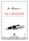 Eş ve Müşteri Nasıl Kaybedilir?