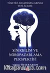 Sinirbilim ve Nöropazarlama Perspektifi