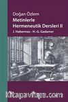 Metinlerle Hermeneutik Dersleri -II