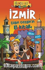 İzmir / Çılgın Gezgin'in El Kitabı
