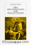 Drei Abhandlungen Zur Sexualtheorie