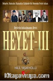 Heyet 3 / Devletin Anlaşılmamış Devri
