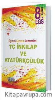8. Sınıf LGS T. C. İnkılap Tarihi ve Atatürkçülük Öğretici Kazanım Denemeleri