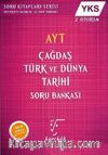AYT Çağdaş Türk ve Dünya Tarihi Soru Bankası