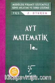 AYT Matematik 1. Kitap Modüler Piramit Sistemiyle Konu Anlatımı ve Soru Çözümü