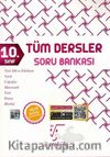 10. Sınıf Tüm Dersler Soru Bankası