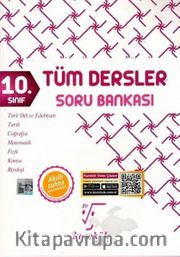 10. Sınıf Tüm Dersler Soru Bankası