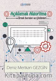 Açıklamalı Algoritma Örnek Soruları ve Çözümleri