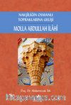 Nakşiliğin Osmanlı Topraklarına Gelişi Molla Abdullah İlahi