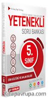 5. Sınıf Din Kültürü ve Ahlak Bilgisi Yetenekli Soru Bankası