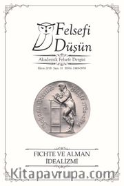 Felsefi Düşün Akademik Felsefe Dergisi Sayı:11 Fichte ve Alman İdealizmi